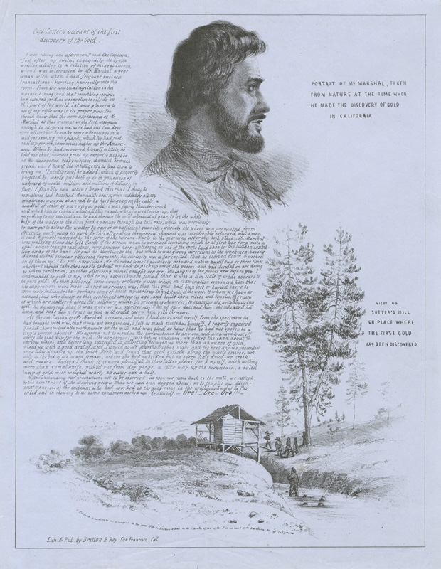 This letter sheet shows a portrait of Marshall in profile above an image of Sutter's Mill, as it was when Marshall discovered gold. The left side of the page contains an account of the discovery.